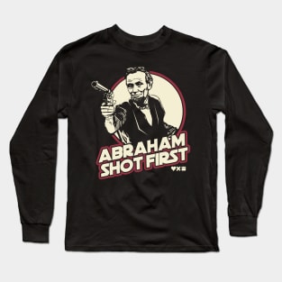 Love death & robots - Abraham Lincoln Shot First Long Sleeve T-Shirt